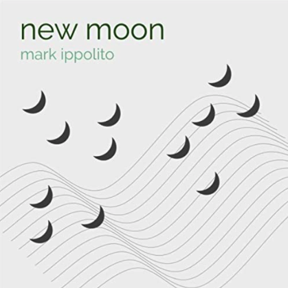 Mark Ippolito's New Moon album cover